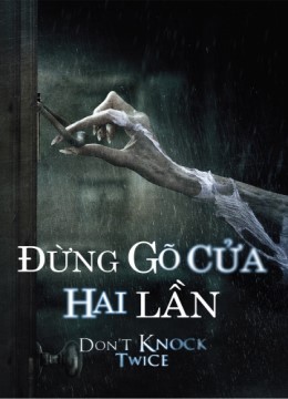 Đừng Gõ Cửa Hai Lần