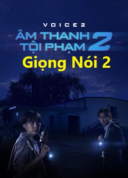 Âm Thanh Tội Phạm 2 (Giọng Nói 2)